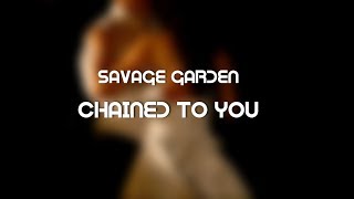 Download lagu Savage Garden - Chained To You HD (Lyrics)