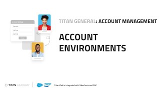 Manage a Titan Account for a Salesforce Platform: Account Environments