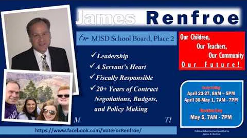 James A. Renfroe for MISD School Board Trustee, Pl...