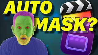Auto Mask Changes Everything in Final Cut Pro