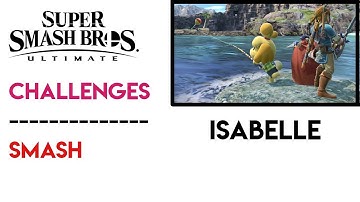 [Smash] Isabelle Challenge ~ Super Smash Bros. Ultimate