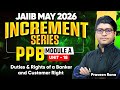 JAIIB MAY 2026 | PPB Module A | UNIT 18 : Duties &amp; Rights of a Banker | PPB By Praveen Rana