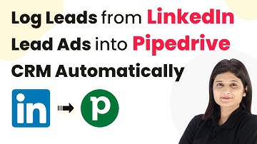 How to Log Leads from LinkedIn Lead Ads into Pipedrive CRM Automatically