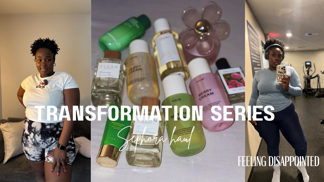 TRANSFORMATION SERIES | COUNTDOWN TO SUMMER SEPHORA PERFUME HAUL LEG WORKOUT GRWM