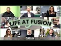 Life at Fusion