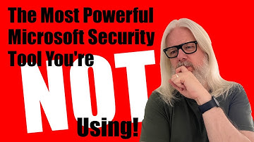 The Most Powerful Microsoft Security Tool You