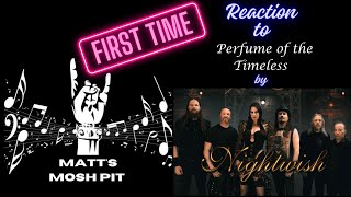 Matt watches Perfume of the Timeless by NIGHTWISH for the FIRST TIME!!!