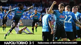 NAPOLI-TORINO 3-1 - Radiocronaca di Giovanni Scaramuzzino (1/10/2022) Rai Radio 1