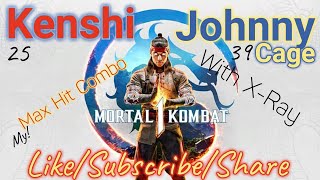 MK1: Kenshi VS. Johnny Cage [ My max hit combo ] #2