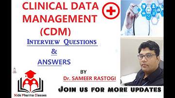 CLINICAL DATA MANAGEMENT:INTERVIEW QUESTION  & ANSWERS | CLINICAL RESEARCH | CLINICAL TRIALS PHASES