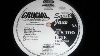 RTQ Sarah Jane - It's too late (The Benson mix) RTQ