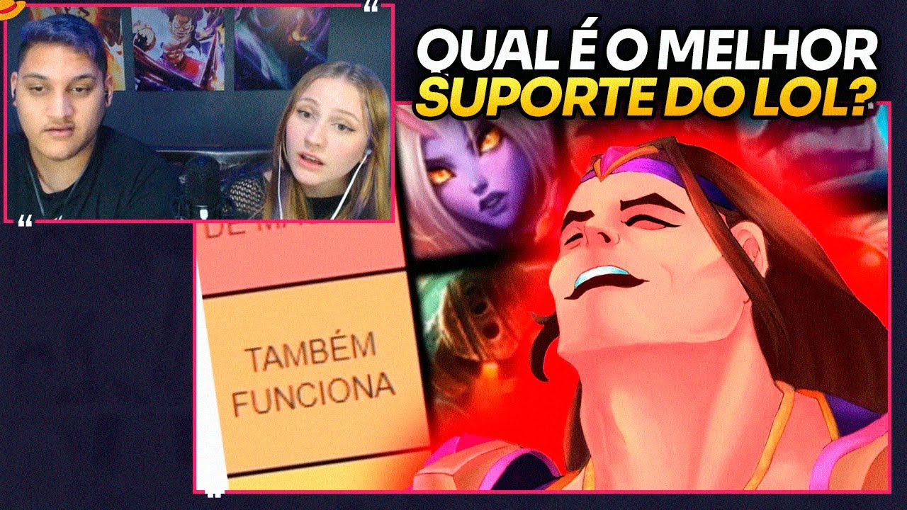 LISTA 100% CONFIÁVEL E NADA TENDENCIOSA SOBRE SUPORTES DO LOL | REACT EM CASAL
