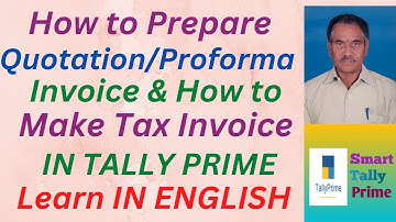 123. How to Prepare Quotation or Proforma Invoice and How to make Tax Invoice from them in ENGLISH |