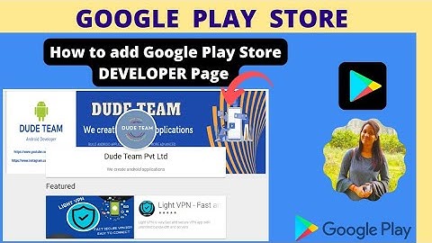How to Setup Developer Page in Google Play Store 2022