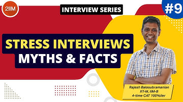 Stress Interviews, Myths & Facts | MBA Personal Interview Tips | Ep 9 | 2IIM CAT Prep