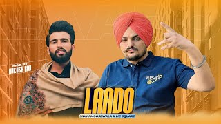 LAADO x SIDHUMOOSEWALA FT. MC SQUARE | ANKUSH RDB | LOVE SICK