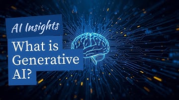 Generative AI Explained
