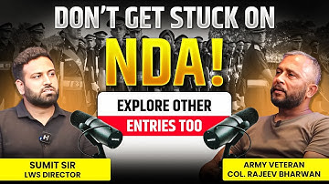 Exclusive Podcast ft. Army Veteran Col. Rajeev Bharwan | Insights & Advice for Defence Aspirants