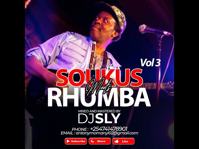 Soukus & rhumba_tshala mwana, madilu,san thomas,samba mapangala,kanda bongoman,diblo dibala,djsly_ke class=