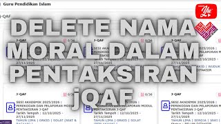 DELETE NAMA MURID MORAL DALAM PENTAKSIRAN jQAF