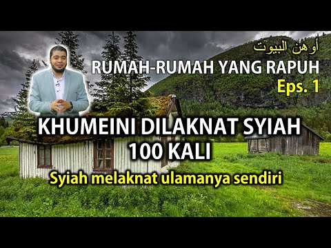 Rumah Yang Rapuh - Eps.1 - Ajaran Sesat Syiah, Mereka Melaknat Ulama Mereka Sendiri