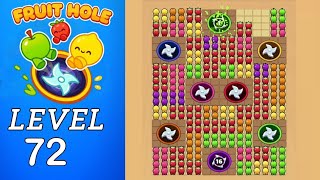 Fruit Hole Level 72 Walkthrough