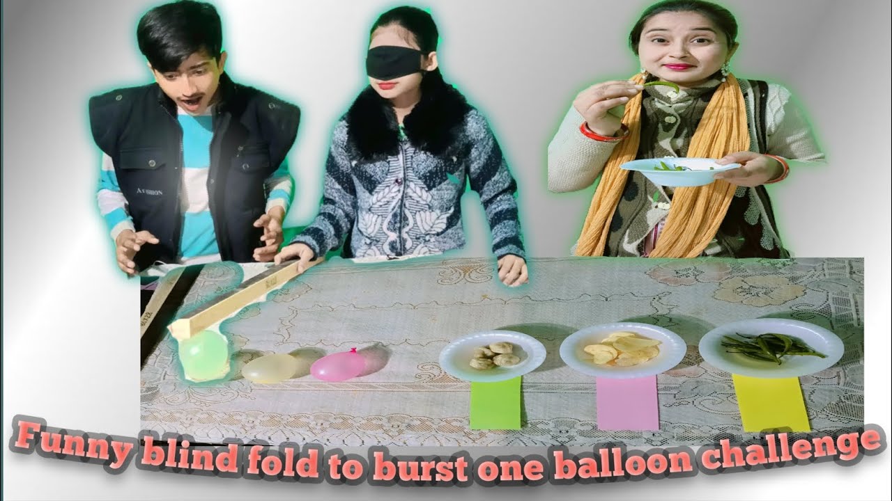 Funny blind fold to burst one balloon challenge 