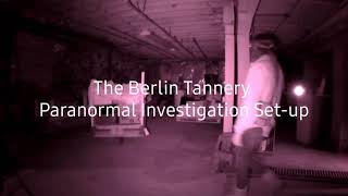 Paranormal Investigation - The Berlin Tannery. Crazy Light Anomaly Rushes Investigator!