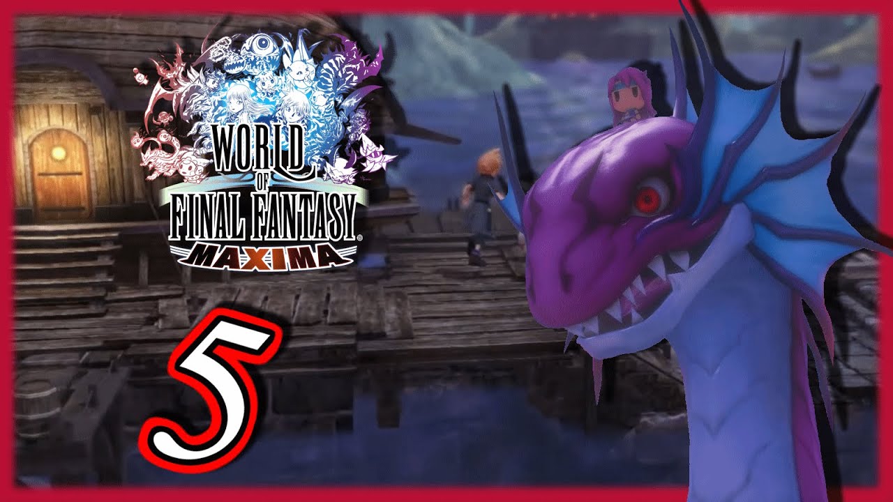World Of Final Fantasy (Live) Episode 5 - Bahamutian Army
