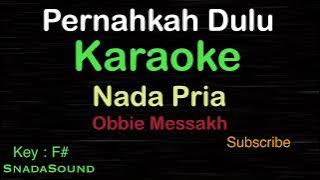 PERNAHKAH DULU-Lagu Nostalgia-Obbie Messakh|KARAOKE NADA PRIA -Male-Cowok-Laki-laki@ucokku​⁠