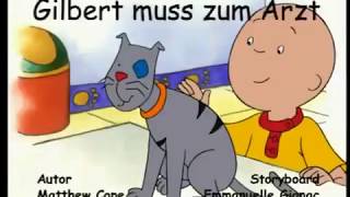 Caillou - Gilbert Muss Zum Arzt S1F2 Deutsch