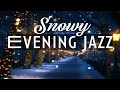Snowy Evening Jazz ❄️📝 Calm Winter Background for Studying, Writing &amp; Deep Seasonal Focus