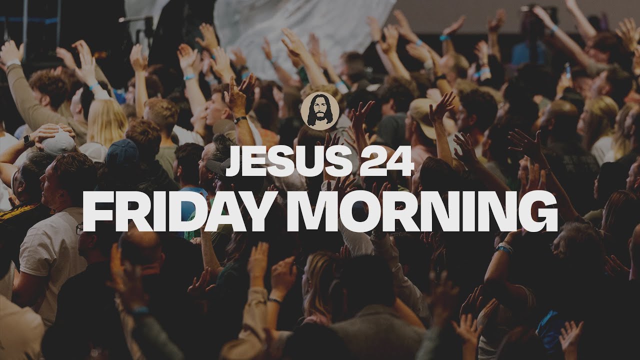 Jesus ’24 | Bill Johnson + Steffany Gretzinger | Friday Morning | June 7th, 2024