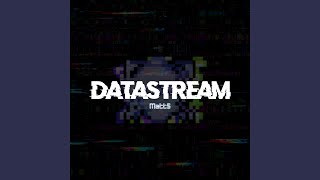 Datastream (Instrumental)
