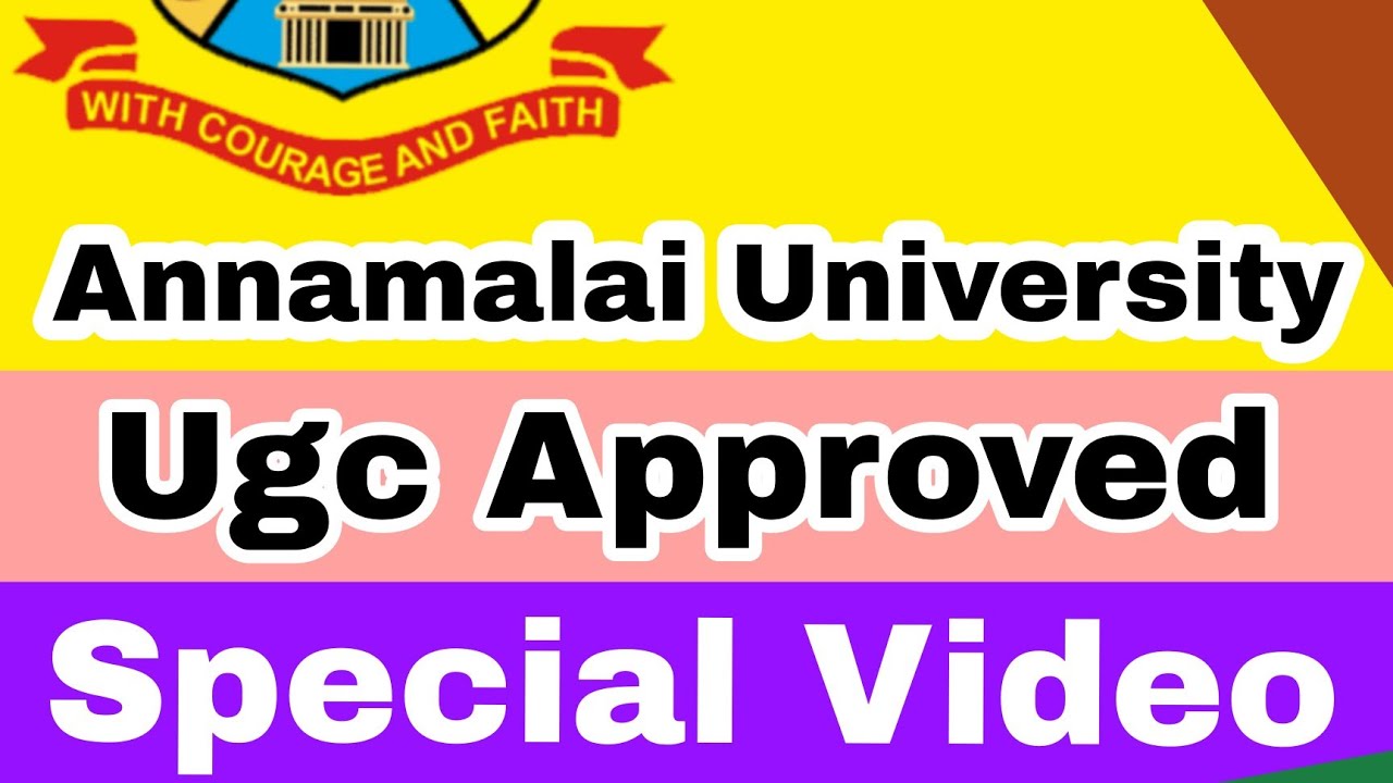 Annamalai University Distance Education Ugc Approval Special Video annamalai-university-distance-education-ugc-approval-special-video