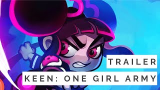 Keen: One Girl Army [Trailer + Review]