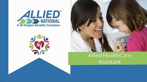Allied HealthCare Assistant Benefit