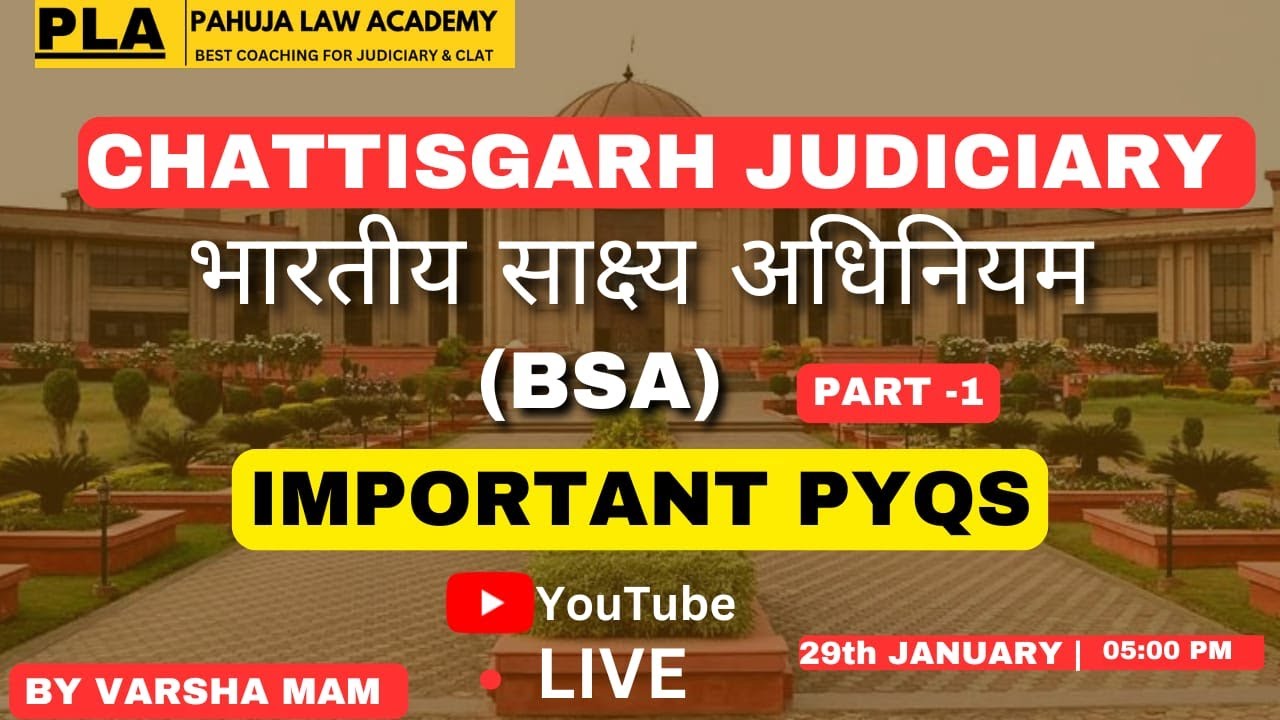 Prem R Pahuja Chhattisgarh Judiciary Prelims Exam 2025 BSA - PART 1 Important PYQS by ...