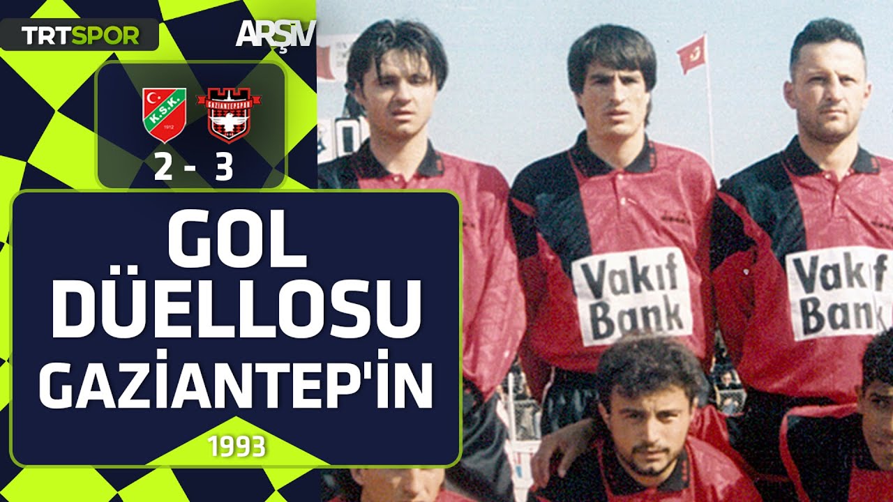 Karşıyaka - Gaziantepspor: 2-3 (1992-93 sezonu) Gol düellosu Gaziantep'in