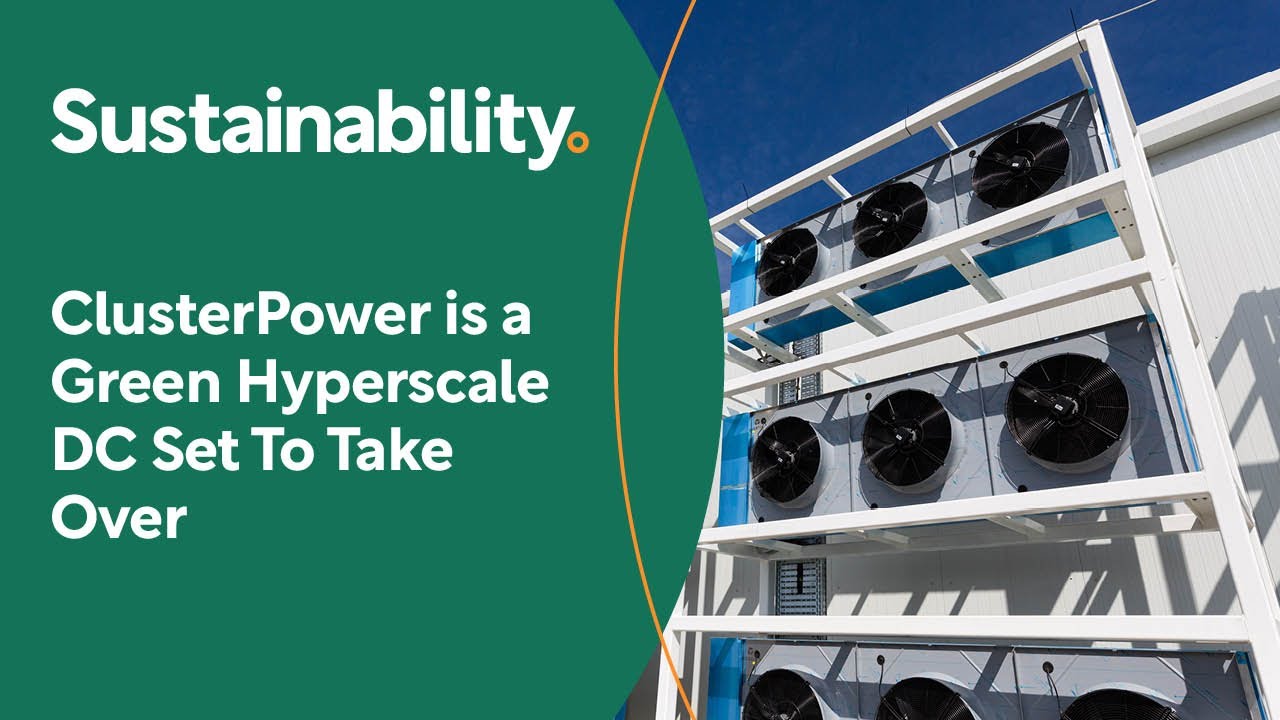 ClusterPower is a Green Hyperscale DC Set To Take Over
