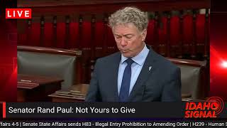 Famous "Not yours to give." Senator Rand Paul reads Davey Crockett's famous story Wealth