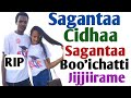 Sagantaa Cidhaa Gara Sagantaa Gaddaatti Jijjiirame