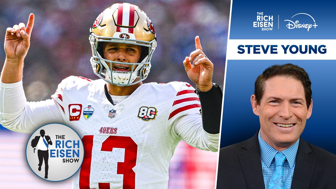 Hall of Famer Steve Young: You’re an “Idiot “If You’re Sleeping on the 49ers | The Rich Eisen Show