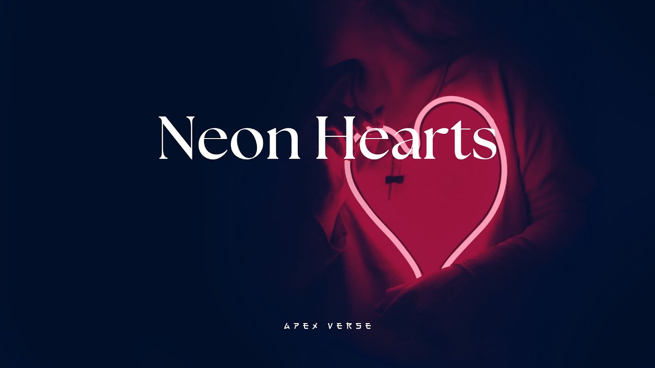 "Neon Hearts" - Apex Verse