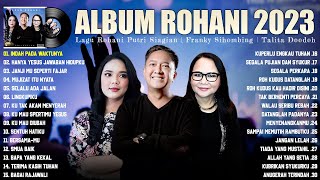 Lagu Rohani Franky Sihombing & Putri Siagian & Talita Doodoh Full Album (Lirik) Terbaik 2023