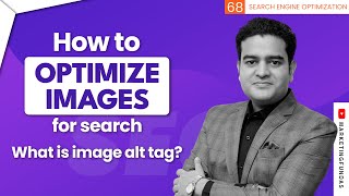 How To Do Image Optimization in SEO | Image Alt Text SEO | imageoptimization alttext seocourse