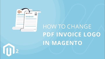 How to Change PDF Invoice Logo in Magento 2