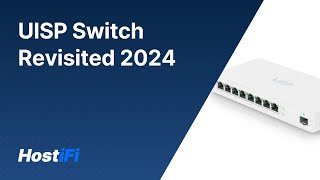 UISP Switch Revisited 2024