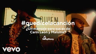 Maluma, Carin Leon - Según Quién (Significado de la canción)