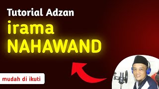 Jadi Berani Adzan Di Masjid || Tutorial adzan Nahawand